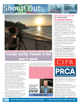 Gender Parity: Female Is the What PR Means to Them, As Individuals and from Their Agency Or Company’S Perspective New F-Word Too?
