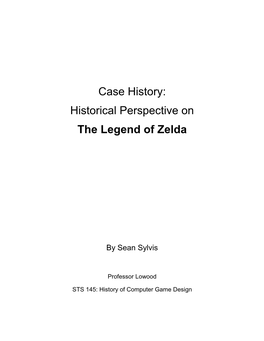 Case History: Historical Perspective on the Legend of Zelda