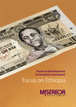 Pastoral Development Orientation Framework Focus on Ethiopia Author: Saverio Krätli