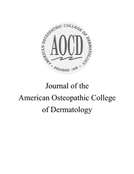 Journal of the American Osteopathic College of Dermatology Journal of the American Osteopathic College of Dermatology