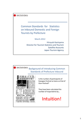 Common Standards for Statistics on Inbound Domestic and Foreign Tourists by Prefecture