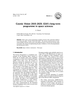 Cosmic Vision 2015-2025: ESA's Long Term Programme in Space Sciences