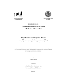 ROSE SCHOOL European School for Advanced Studies in Reduction of Seismic Risk Bridge Isolation and Dissipation Devices