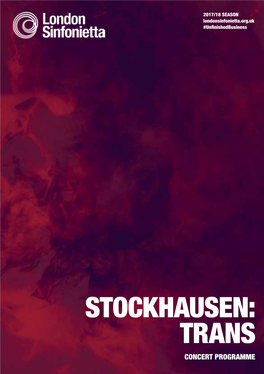 Stockhausen: Trans Concert Programme