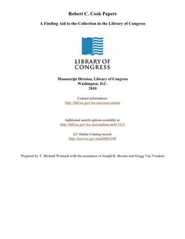 Robert C. Cook Papers [Finding Aid]. Library of Congress. [PDF Rendered Mon Feb 26 20:25:38 EST 2018] [XSLT Processor: SAXON