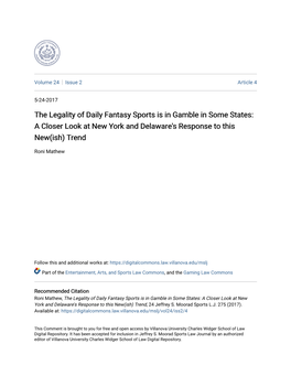 The Legality of Daily Fantasy Sports Is in Gamble in Some States: a Closer Look at New York and Delaware's Response to This New(Ish) Trend