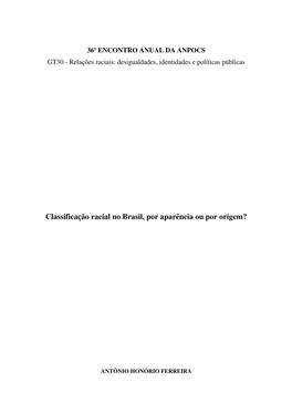 Classificação Racial No Brasil, Por Aparência Ou Por Origem?