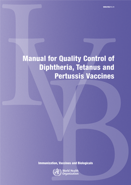 Manual for Quality Control of Diphtheria, Tetanus and Pertussis Vaccines