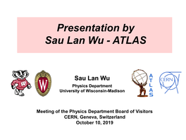 Presentation by Sau Lan Wu - ATLAS