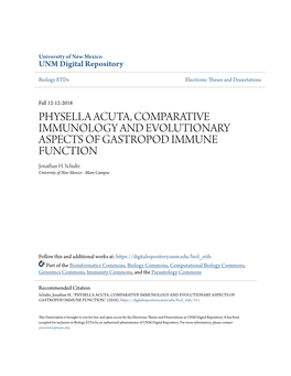 PHYSELLA ACUTA, COMPARATIVE IMMUNOLOGY and EVOLUTIONARY ASPECTS of GASTROPOD IMMUNE FUNCTION Jonathan H