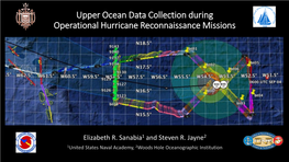 Upper Ocean Data Collection During Operational Hurricane Reconnaissance Missions