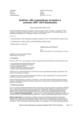 Kadrina Valla Raamatukogu Arengukava Aastateks 2007–2015 Kinnitamine