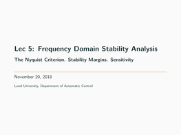 Lec 5: Frequency Domain Stability Analysis the Nyquist Criterion