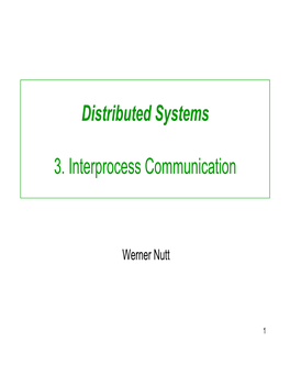 Distributed Systems 3. Interprocess Communication