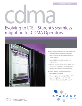 Evolving to LTE – Starent's Seamless Migration for CDMA Operators