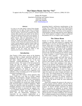 The Chinese Room: Just Say “No!” to Appear in the Proceedings of the 22Nd Annual Cognitive Science Society Conference, (2000), NJ: LEA