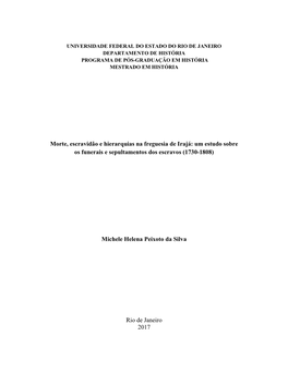 Morte, Escravidão E Hierarquias Na Freguesia De Irajá: Um Estudo Sobre Os Funerais E Sepultamentos Dos Escravos (1730-1808)