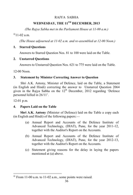 36 RAJYA SABHA WEDNESDAY, the 11TH DECEMBER, 2013 (The Rajya Sabha Met in the Parliament House at 11-00 A.M.) @11-02 A.M. (The