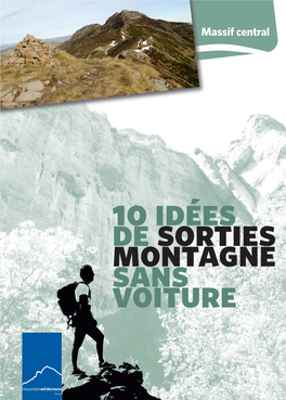 10 Idées De Sorties Montagne Sans Voiture Dans Le Massif Central