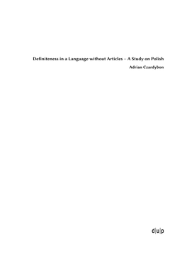 Definiteness in a Language Without Articles – a Study on Polish