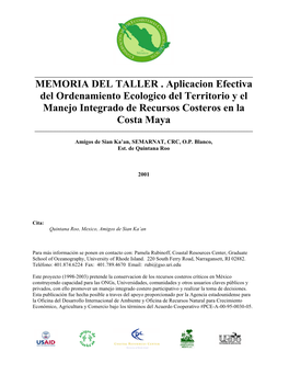 MEMORIA DEL TALLER . Aplicacion Efectiva Del Ordenamiento Ecologico Del Territorio Y El Manejo Integrado De Recursos Costeros En La Costa Maya ______