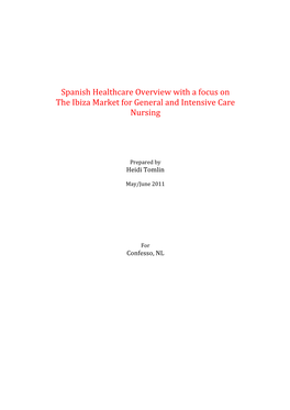 Spanish Healthcare Overview with a Focus on the Ibiza Market for General and Intensive Care Nursing