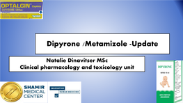 Dipyrone (Metamizole) –Background