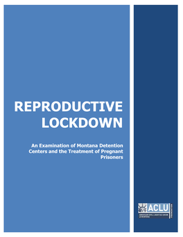 Reproductive Lockdown