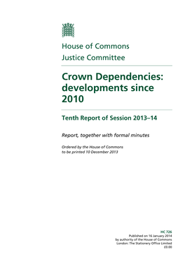 Crown Dependencies: Developments Since 2010