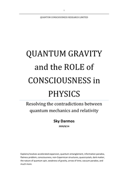 QUANTUM GRAVITY and the ROLE of CONSCIOUSNESS in PHYSICS Resolving the Contradictions Between Quantum Mechanics and Relativity