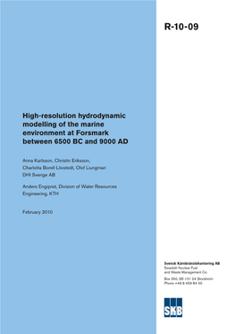 High-Resolution Hydrodynamic Modelling of the Marine Environment at Forsmark Between 6500 BC and 9000 AD