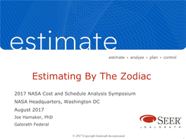 Estimating by the Zodiac