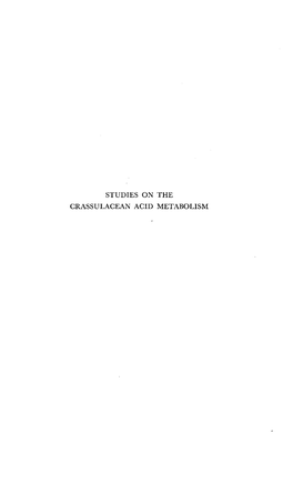 Studies on the Crassulacean Acid Metabolism