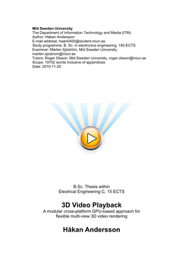 3D Video Playback Håkan Andersson
