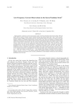 Low-Frequency Current Observations in the Korea/Tsushima Strait*