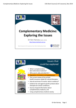 Complementary Medicine: Exploring the Issues U3A Short Course (2 of 3 Sessions), Nov 2014