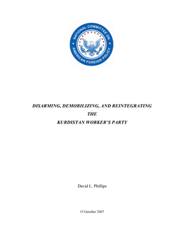 Disarming, Demobilizing, and Reintegrating the Kurdistan Worker’S Party