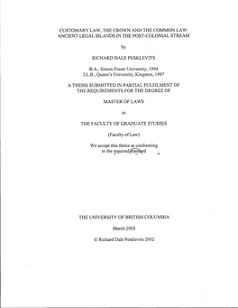 Customary Law, the Crown and the Common Law: Ancient Legal Islands in the Post-Colontal Stream