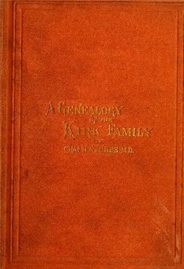 Historic-Genealogy of the Kirk Family