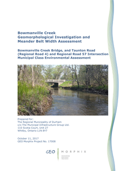 Bowmanville Creek Geomorphological Investigation and Meander Belt Width Assessment