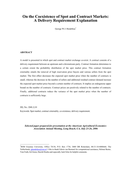 On the Coexistence of Spot and Contract Markets: a Delivery Requirement Explanation