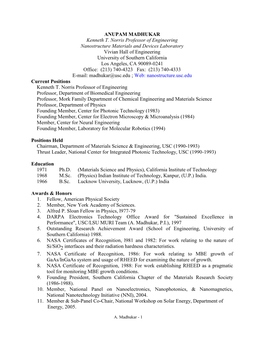 ANUPAM MADHUKAR Kenneth T. Norris Professor of Engineering Nanostructure Materials and Devices Laboratory Vivian Hall of Enginee