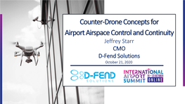 Counter-Drone Concepts for Airport Airspace Control and Continuity