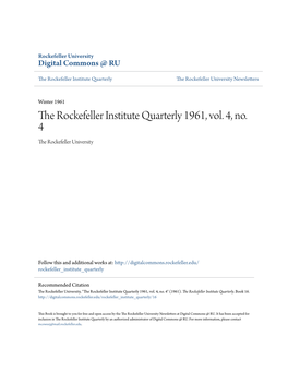 The Rockefeller Institute Quarterly 1961, Vol. 4, No. 4 the Rockefeller University