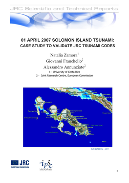 01 April 2007 Solomon Island Tsunami: Case Study to Validate Jrc Tsunami Codes