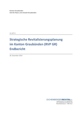 Strategische Revitalisierungsplanung Im Kanton Graubünden (RVP GR) Endbericht