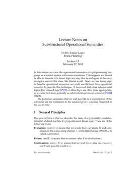 Lecture Notes on Substructural Operational Semantics