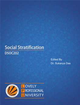 SOCIAL STRATIFICATION Edited by Dr