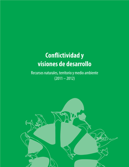 Conflictividad Y Visiones De Desarrollo – Recursos