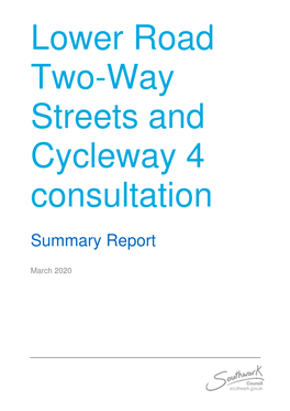 Lower Road Two-Way Streets and Cycleway 4 Consultation Report